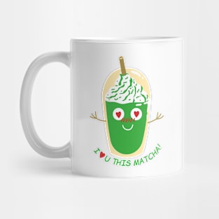 I Love You This Matcha Mug